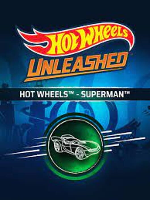 Hot Wheels Unleashed: Superman cover art