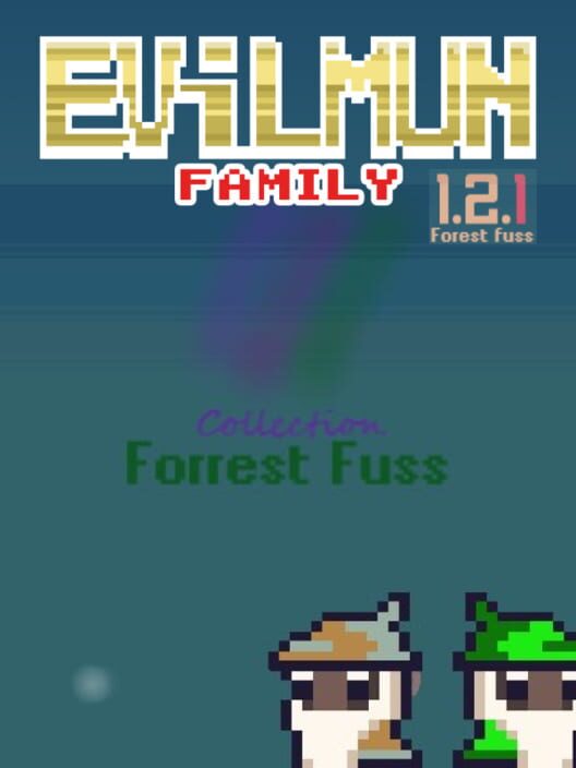 Capa de Evilmun Family 1.2.1 Forrest Fuss