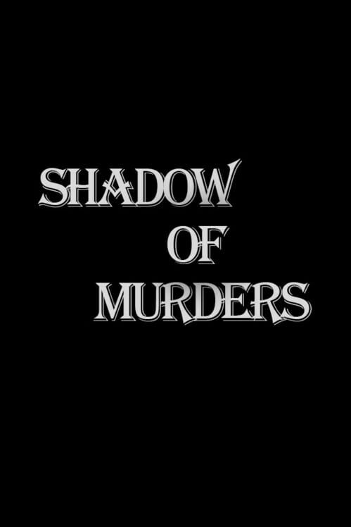 Shadow Of Murders - Press Kit