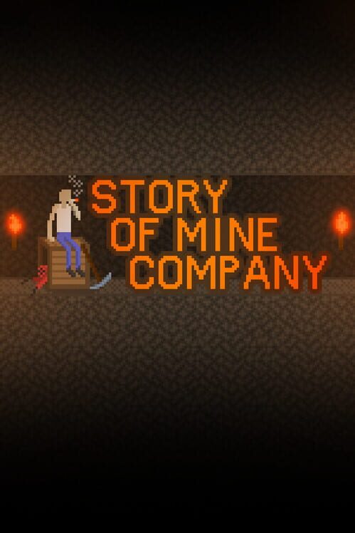 Story of Mine Company
