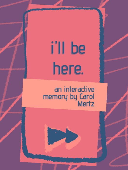 I'll Be Here. cover