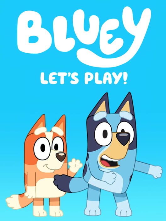 Bluey: Let's Play! (2023)