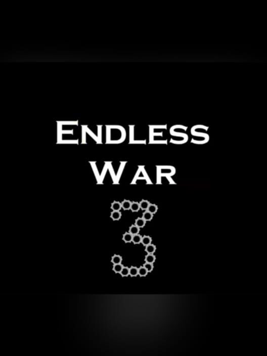 Endless War 3