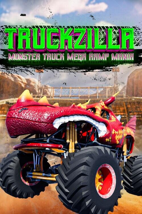 Truckzilla - Monster Truck Mega Ramp Mania (2023)