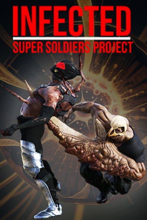 Infected: Super Soldier Project cover