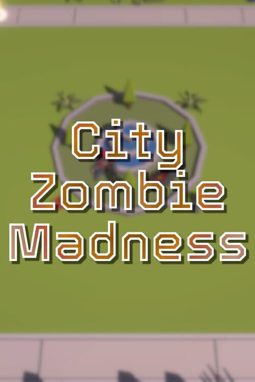 City Zombie Madness cover