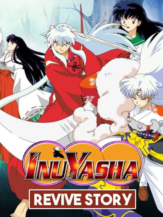 Inuyasha: Revive Story cover