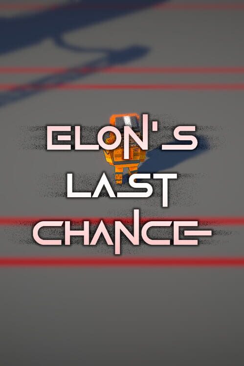 Elon's Last Chance cover