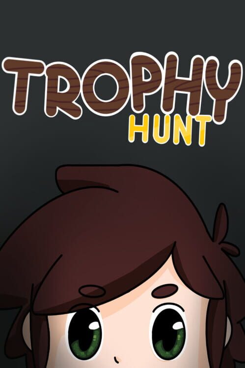 Trophy Hunt