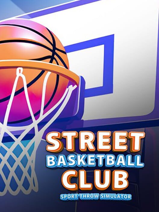 Street Basketball Club: Sport Throw Simulator cover image