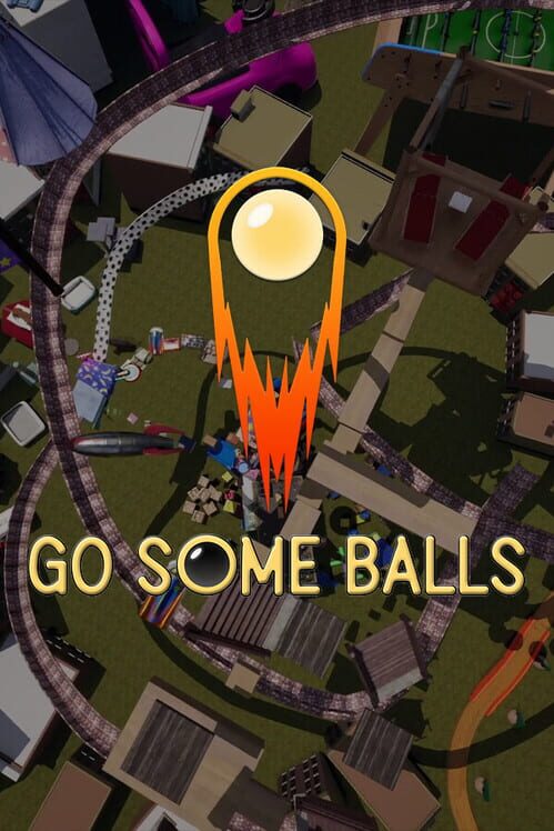Go Some Balls: Only Up and Getting Over It cover