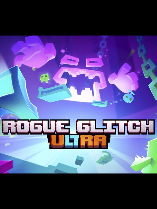 Rogue Glitch Ultra cover image