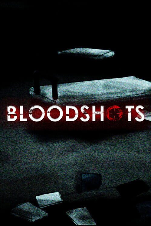 Bloodshots cover