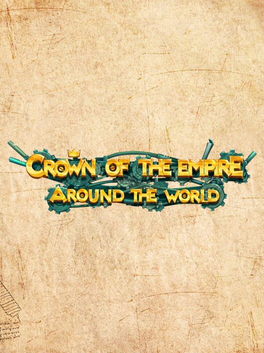 Capa de Crown of the Empire: Around the World - Collectors Edition