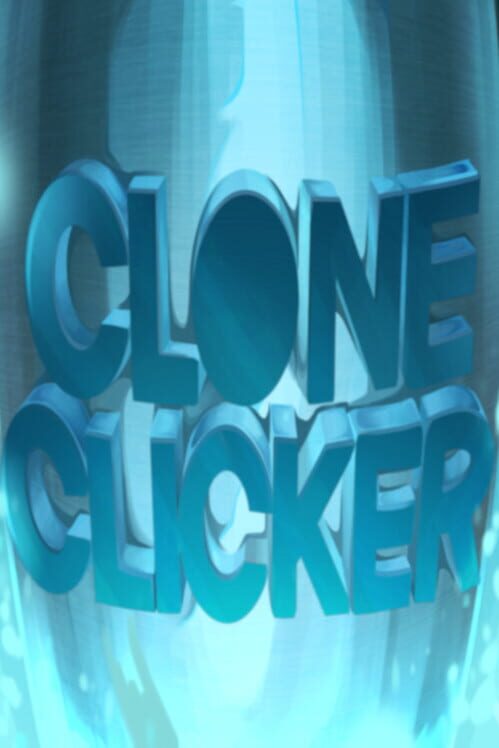 Clone Clicker Cover