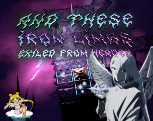 And These Iron Limbs Exiled From Heaven