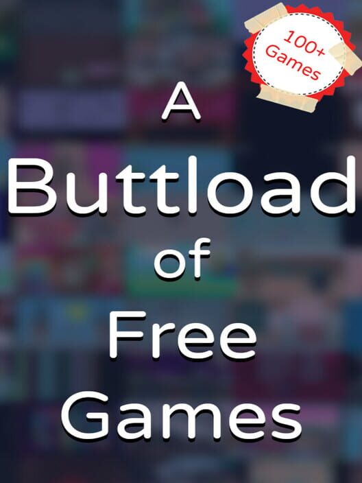 A Buttload of Free Games