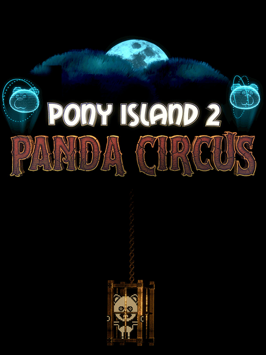Pony Island 2: Panda Circus