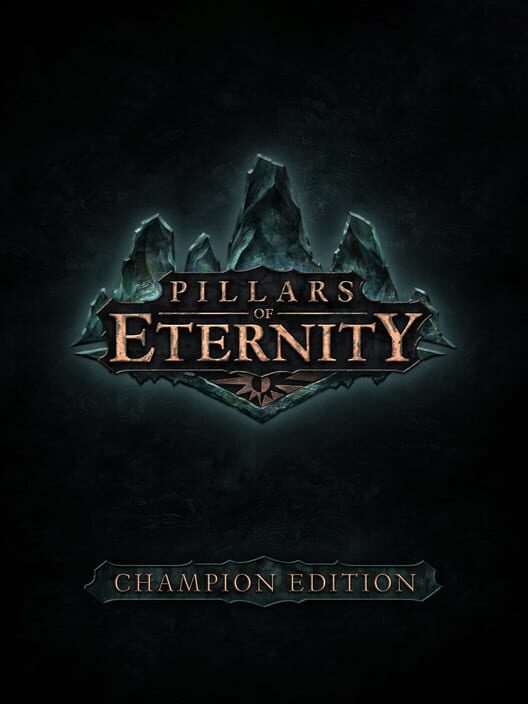 Pillars of Eternity: Champion Edition