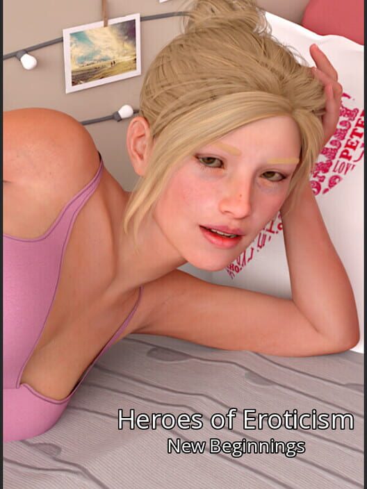 Heroes of Eroticism: New Beginnings poster