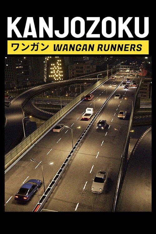 Kanjozoku: Wangan Runners (TBD)