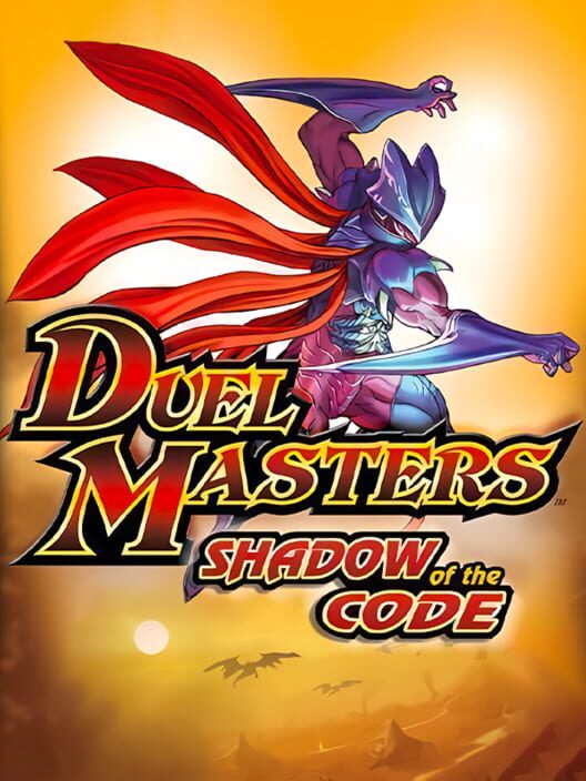 Duel Masters: Shadow of the Code