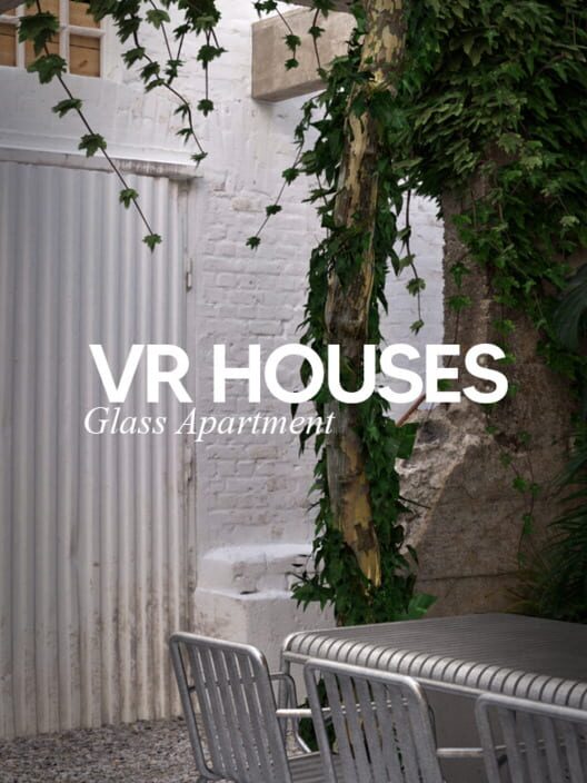 VR Houses: Glass Apartment