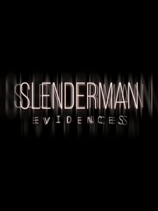 Slenderman: Evidences cover