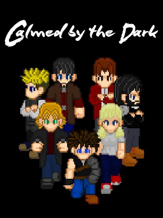 Calmed by the Dark poster