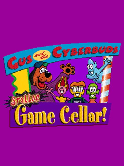 Gus and the Cyberbuds: Stellar Game Center!