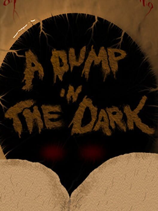 A Dump in the Dark Cover
