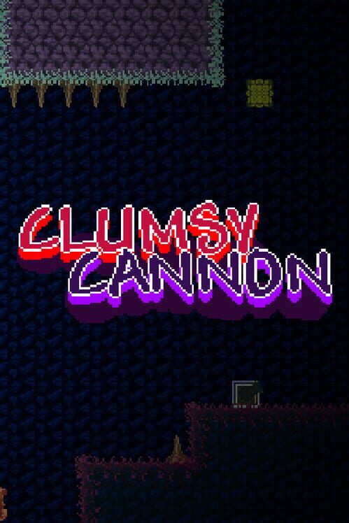 Clumsy Cannon cover