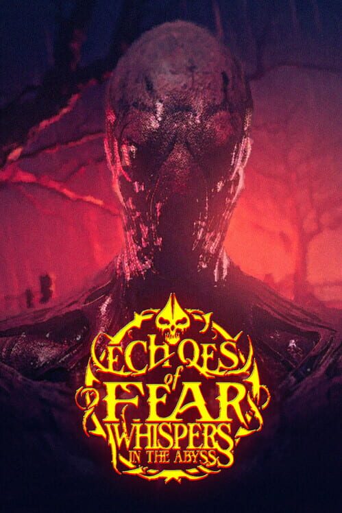 Echoes Of Fear: Whispers in the Abyss