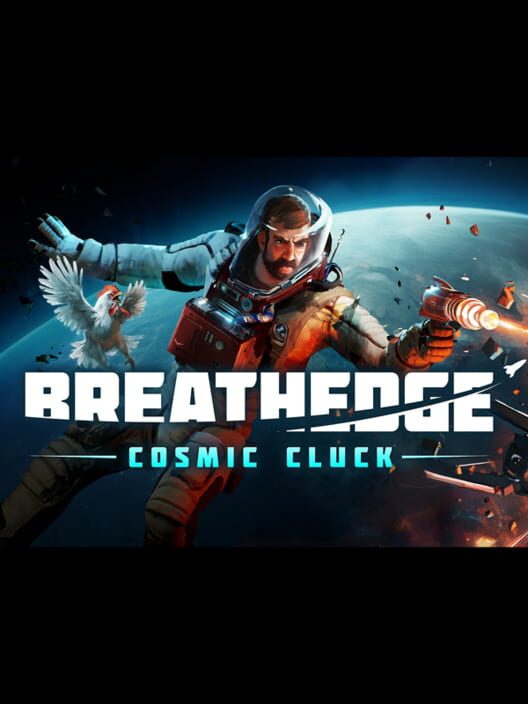 Breathedge: Cosmic Cluck