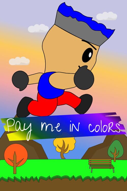 Pay Me In Colors cover