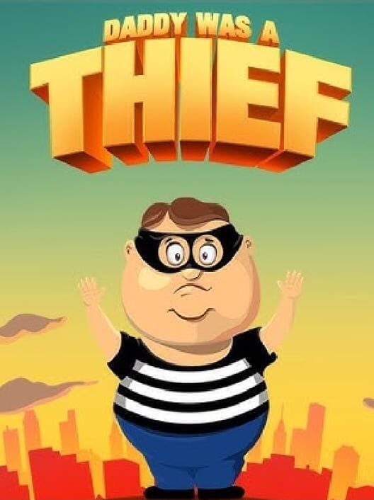 Google Play Store cover for Daddy Was A Thief