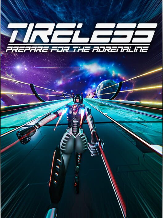 Tireless: Prepare For the Adrenaline