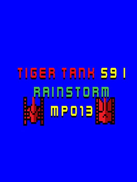 Tiger Tank 59 I: Rainstorm MP013