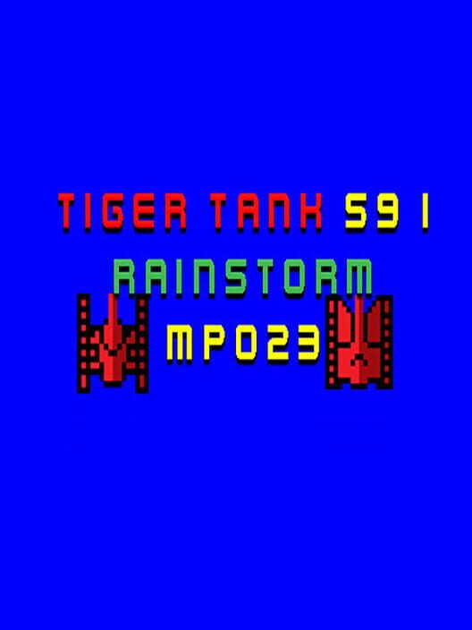 Tiger Tank 59 I: Rainstorm MP023
