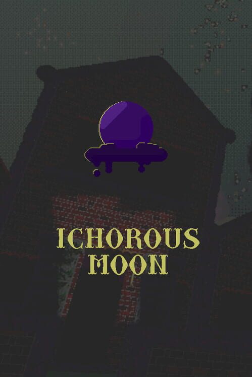 Ichorous Moon