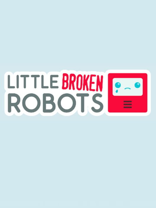 Little Broken Robots cover art