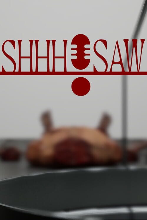 Shhh!Saw cover