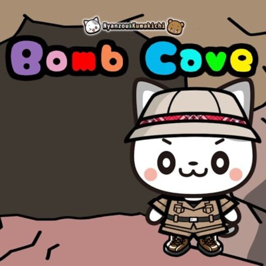 Nyanzou & Kumakichi Bomb Cave cover image