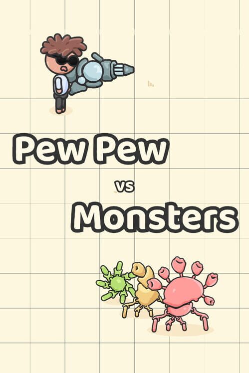 Pew Pew vs. Monsters cover