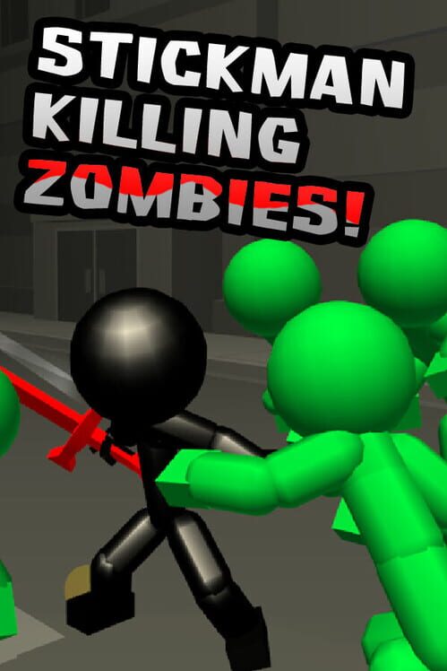 Stickman Killing Zombie cover