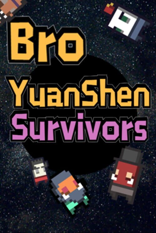Bro YuanShen Survivors cover