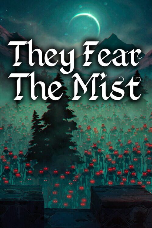 They Fear The Mist cover