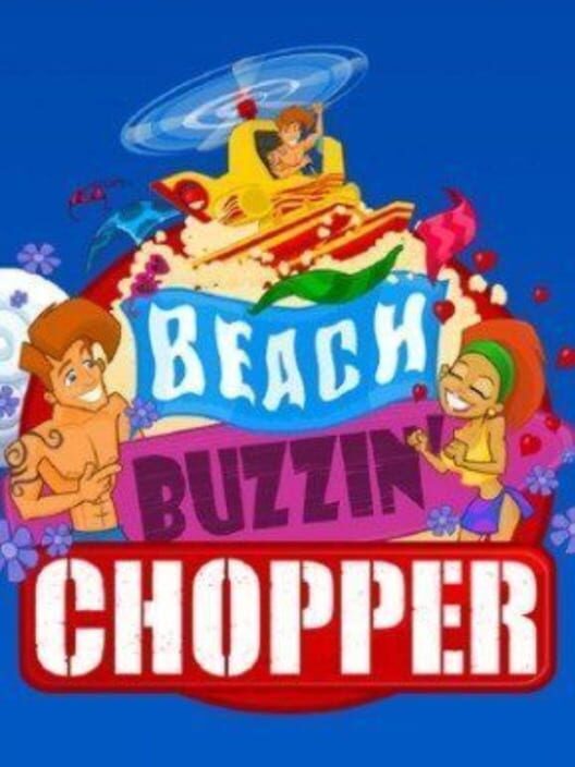 Beach Buzzin Chopper