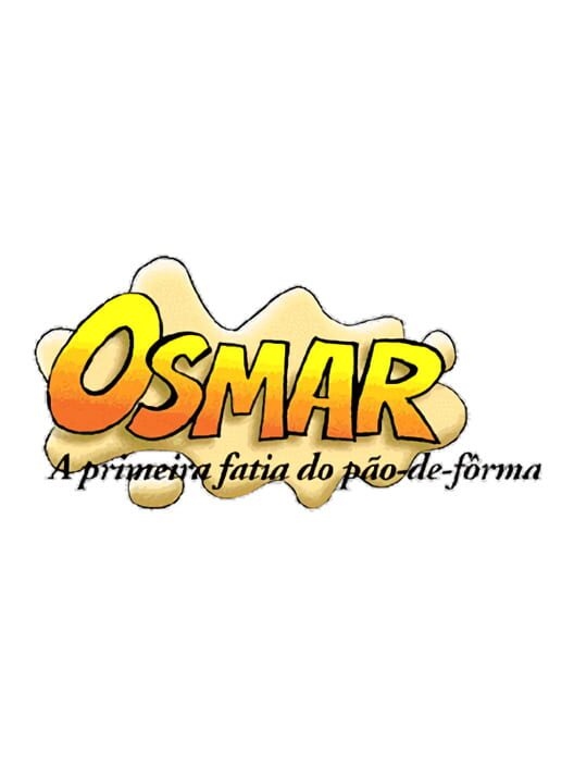 Osmar: A Primeira Fatia do Pão-de-fôrma