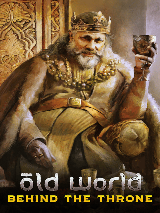 Old World: Behind the Throne